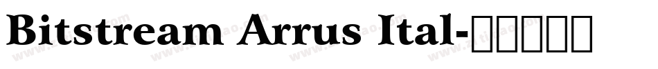 Bitstream Arrus Ital字体转换